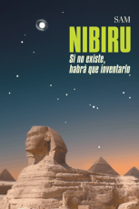 La Rueda Del Misterio: Mitos, Leyendas de Egipto y Sumeria, sobre Nibiru
